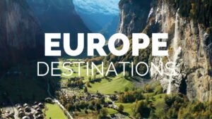 25 Most Beautiful Europe Destinations